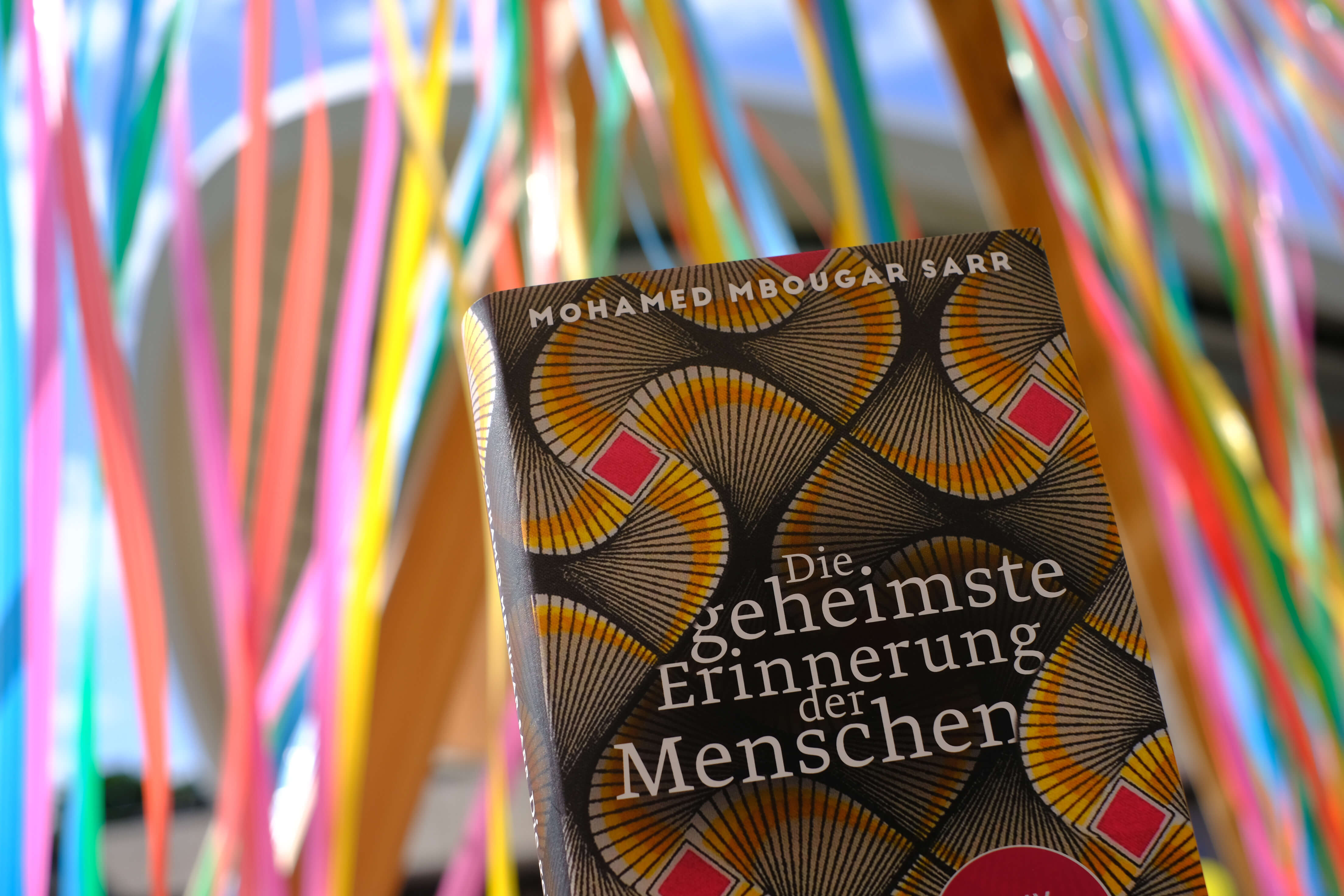 Cover „Die geheimste Erinnerung der Menschen“ – Mohamed Mbougar Sarr | Aus dem Französischen von Holger Fock und Sabine Müller